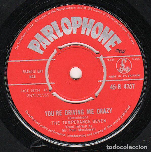 Disques de vinyle: The Temperance Seven &ndash; You're Driving Me Crazy (Vinyl, Parlophone 45-R 4757)