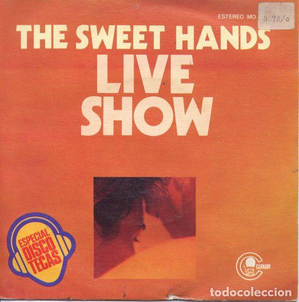 Disques de vinyle: The Sweet Hands &ndash; Live Show (Vinyl, Carnaby MO 1573)