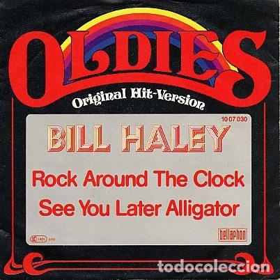 Dischi in vinile: Bill Haley &ndash; Rock Around The Clock / See You Later Alligator (Vinyl, Bellaphon 10 07 030)