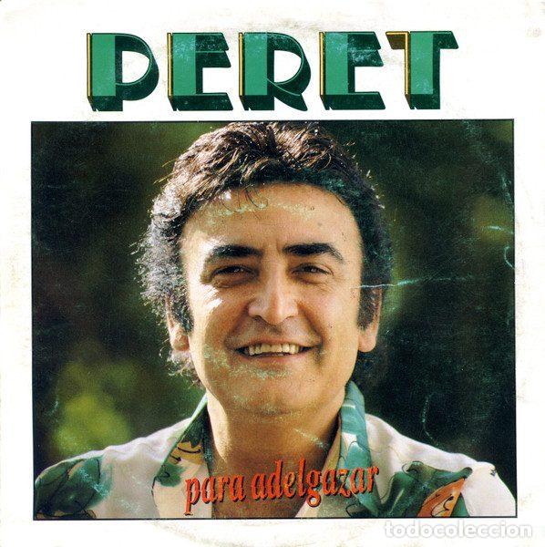 Dischi in vinile: Peret &ndash; Para Adelgazar (Vinyl, PDI Z-10.3136)