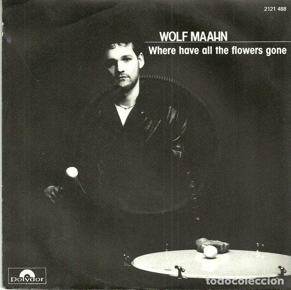 Disques de vinyle: Wolf Maahn &ndash; Where Have All The Flowers Gone = &iquest;D&oacute;nde Han Ido Todas Las Flores? (Vinyl, Polydor...
