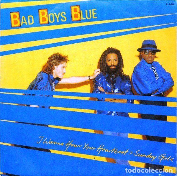 Discos de vinil: Bad Boys Blue &ndash; I Wanna Hear Your Heartbeat &rsaquo;Sunday Girl&lsaquo; (Vinyl, Zafiro P-146)