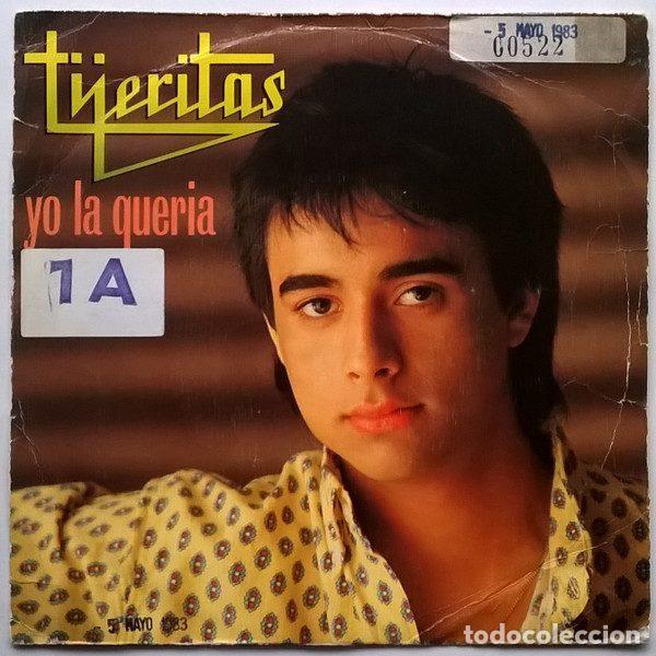Discos de vinilo: Tijeritas &ndash; Yo La Queria (Vinyl, Epic EPC A-3255)