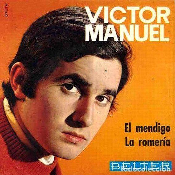 Vinyl-Schallplatten: V&iacute;ctor Manuel &ndash; El Mendigo / La Romer&iacute;a (Vinyl, Belter 07-526)