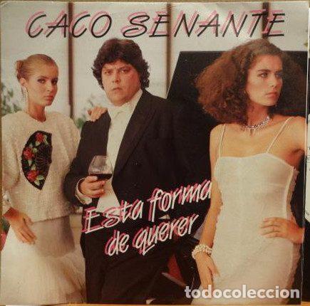 Dischi in vinile: Caco Senante &ndash; Esta Forma De Querer (Vinyl, EMI 066 12 2078 7)
