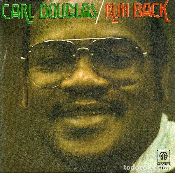 Discos de vinilo: Carl Douglas &ndash; Run Back (Vinyl, Pye Records P.1.053)