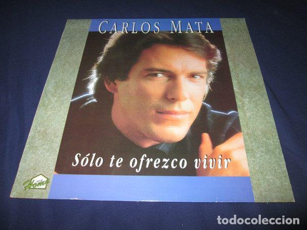 Vinyl-Schallplatten: Carlos Mata &ndash; Solo Te Ofrezco Vivir (Vinyl, Discos Home 060 7 98426 1)