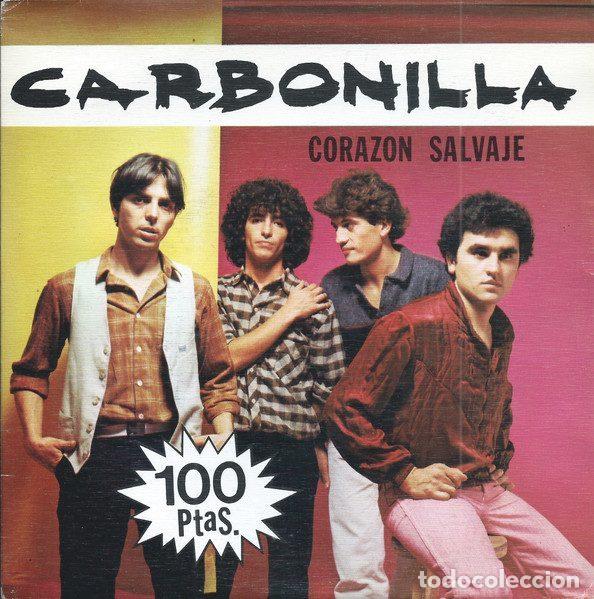 Vinyl-Schallplatten: Carbonilla &ndash; Coraz&oacute;n Salvaje (Vinyl, Edigsa 01S0241 )