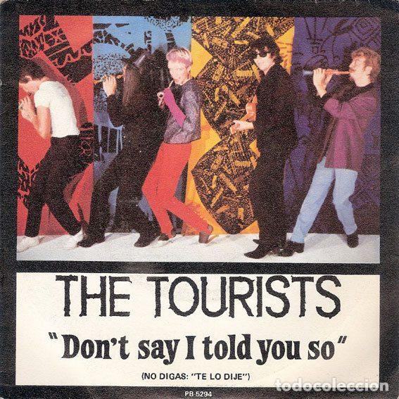 Vinyl records: The Tourists &ndash; Don't Say I Told You So = No Digas &rdquo;Te Lo Dije&rdquo; (Vinyl, RCA Victor PB-5294)