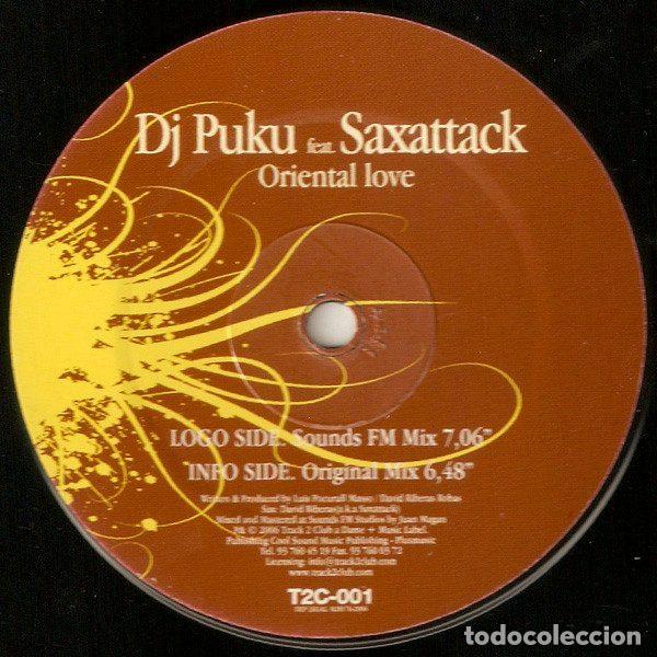 Vinyl records: DJ Puku Feat. Saxattack &ndash; Oriental Love (Vinyl, Track 2 Club T2C-001)