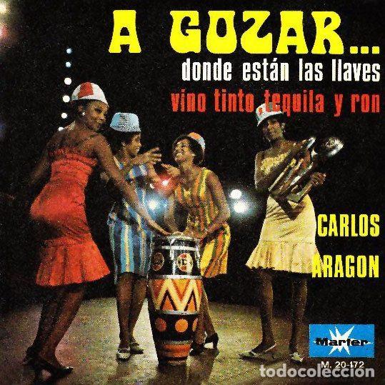 Vinyl records: Carlos Aragon &ndash; A Gozar (Vinyl, Marfer M. 20-172)