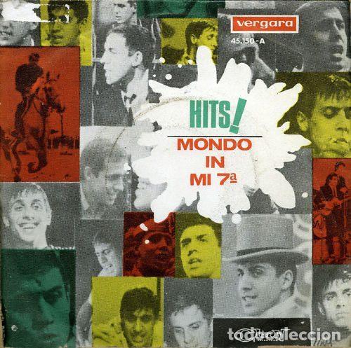 Vinyl-Schallplatten: Adriano Celentano E I Ribelli &ndash; Hits! - Mondo In Mi 7&ordf; (Vinyl, Vergara 45.150-A)