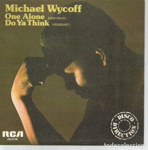 Vinyl-Schallplatten: Michael Wycoff &ndash; One Alone / Do You Think (Vinyl, RCA Victor PB-2179)
