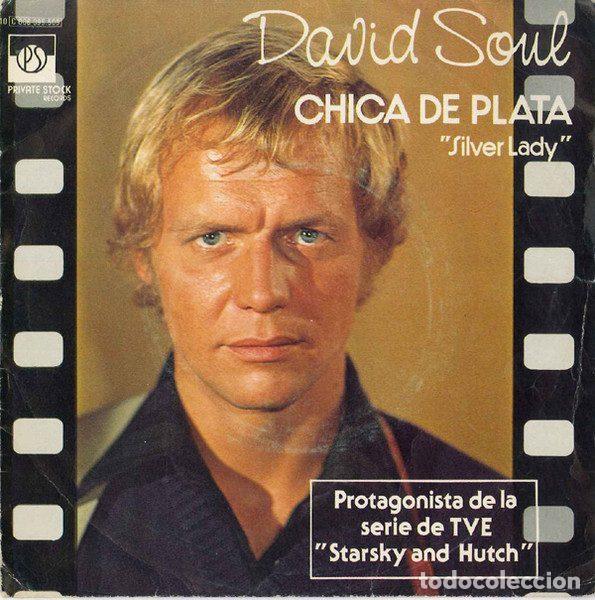 Discos de vinil: David Soul &ndash; Chica De Plata = Silver Lady (Vinyl, Private Stock 10 C 006-099.509)