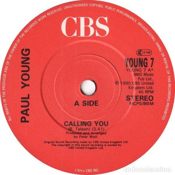Discos de vinilo: Paul Young &ndash; Calling You (Vinyl, CBS YOUNG 7) - Foto 3