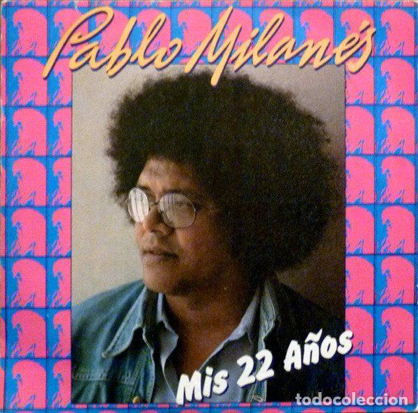 Vinyl-Schallplatten: Pablo Milan&eacute;s &ndash; Mis 22 A&ntilde;os (Vinyl, Movieplay 02.3255/8)