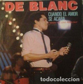 Disques de vinyle: De Blanc &ndash; Cuando El Amor Se Acaba = When Love Runs Out (Vinyl, Movieplay 02.3367/0)