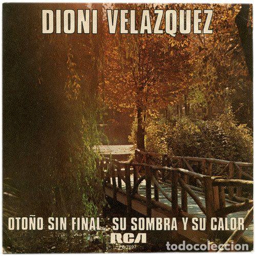 Discos de vinilo: Dioni Velazquez &ndash; Oto&ntilde;o Sin Final / Su Sombra Y Su Calor (Vinyl, RCA PB-7697)
