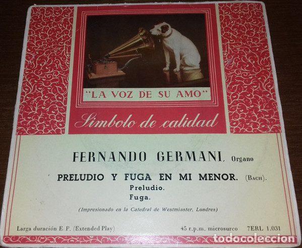 Disques de vinyle: Fernando Germani : Johann Sebastian Bach &ndash; Preludio Y Fuga En Mi Menor (Vinyl, La Voz De Su Amo...