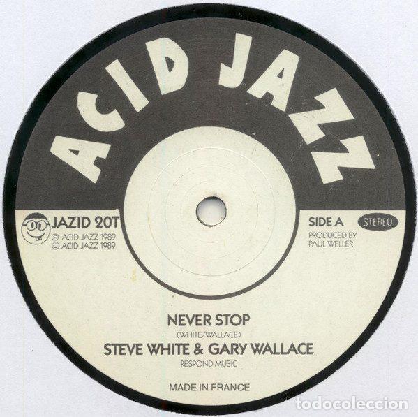 Vinyl-Schallplatten: Steve White & Gary Wallace &ndash; Never Stop (Vinyl, Acid Jazz JAZID 20T)