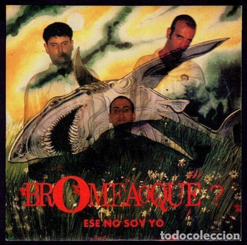 Disques de vinyle: Bromea O Que? &ndash; Ese No Soy Yo (Vinyl, Gasa 1GA-0384/1)