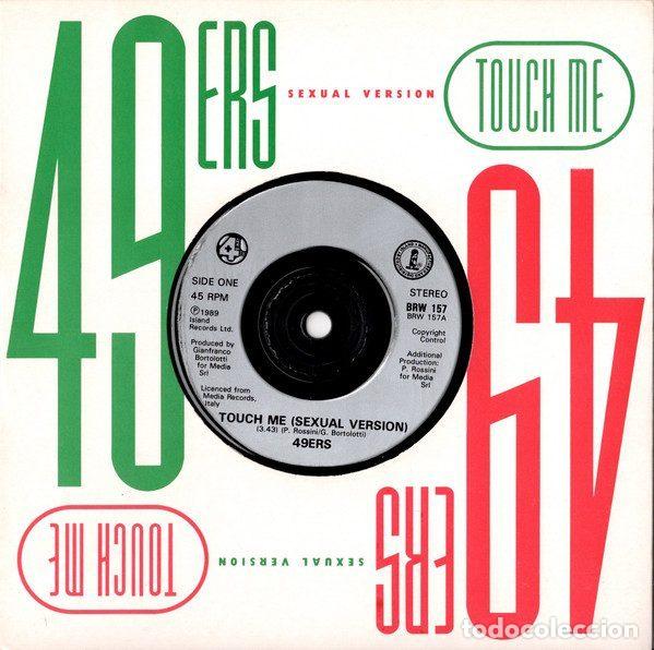 Dischi in vinile: 49ers &ndash; Touch Me (Sexual Version) (Vinyl, 4th & Broadway BRW 157)