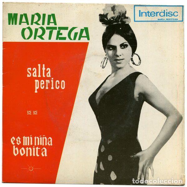 Dischi in vinile: Mar&iacute;a Ortega &ndash; Salta Perico / Es Mi Ni&ntilde;a Bonita (Vinyl, Interdisc E. C. 104)