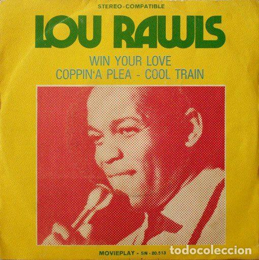 Vinyl records: Lou Rawls &ndash; Win Your Love / Coopin' A Plea / Cool Train (Vinyl, Movieplay SN-20.513)