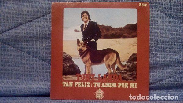 Discos de vinil: Tony Landa &ndash; Tan Feliz / Tu Amor Por Mi (Vinyl, Hispavox H 602)