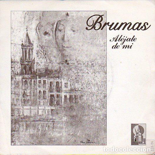 Discos de vinil: Brumas &ndash; Alejate De Mi (Vinyl, Hispavox 006 40 2261 7)