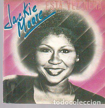 Dischi in vinile: Jackie Moore &ndash; Esta Vez Nena (Vinyl, CBS 7722)
