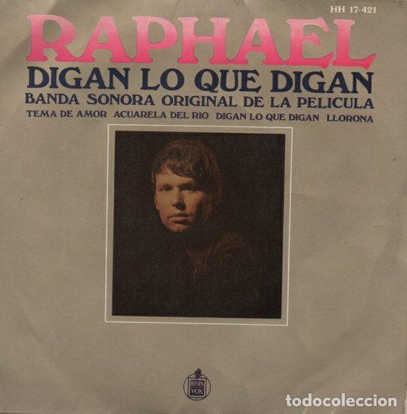 Discos de vinilo: Raphael &ndash; Digan Lo Que Digan (Banda Sonora Original De La Pelicula) (Vinyl, Hispavox HH 17-421)