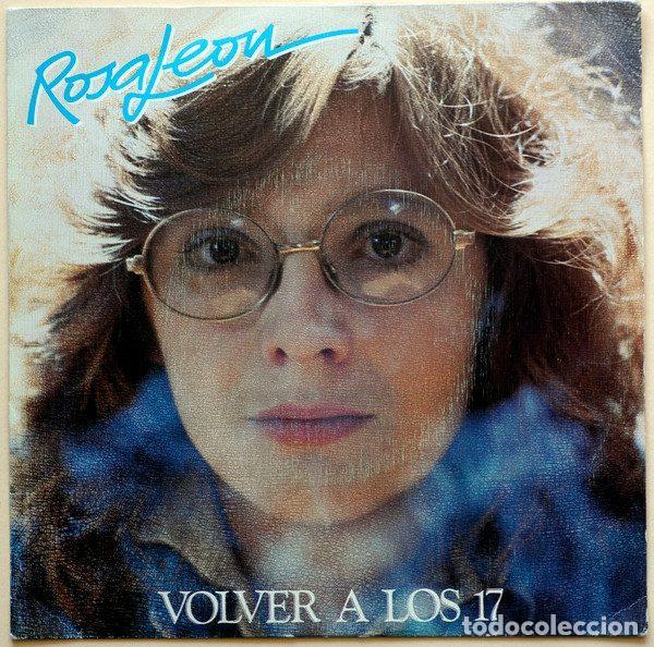 Disques de vinyle: Rosa Leon &ndash; Volver A Los 17 (Vinyl, Movieplay 02.3625/9)