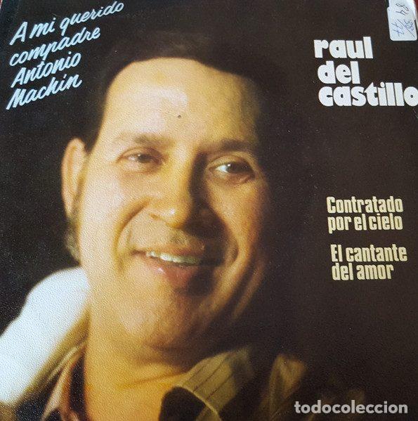 Discos de vinilo: Ra&uacute;l Del Castillo &ndash; Contratado Por El Cielo (Vinyl, Impacto ES-003)