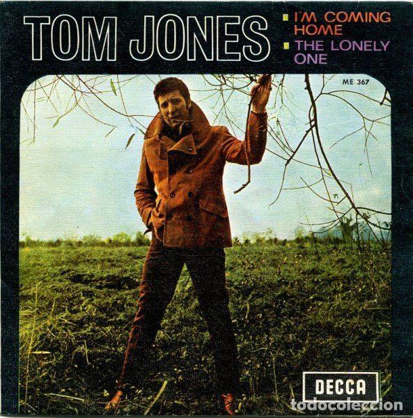 Discos de vinilo: Tom Jones &ndash; I'm Coming Home / The Lonely One (Vinyl, Decca ME 367)
