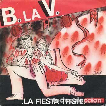 Disques de vinyle: B. La V. &ndash; La Fiesta Triste (Vinyl, Toma Toma Records TT-003-S)