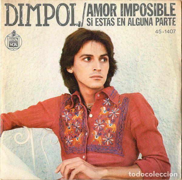 Vinyl-Schallplatten: Dimpol &ndash; Amor Imposible (Vinyl, Hispavox 45-1407)