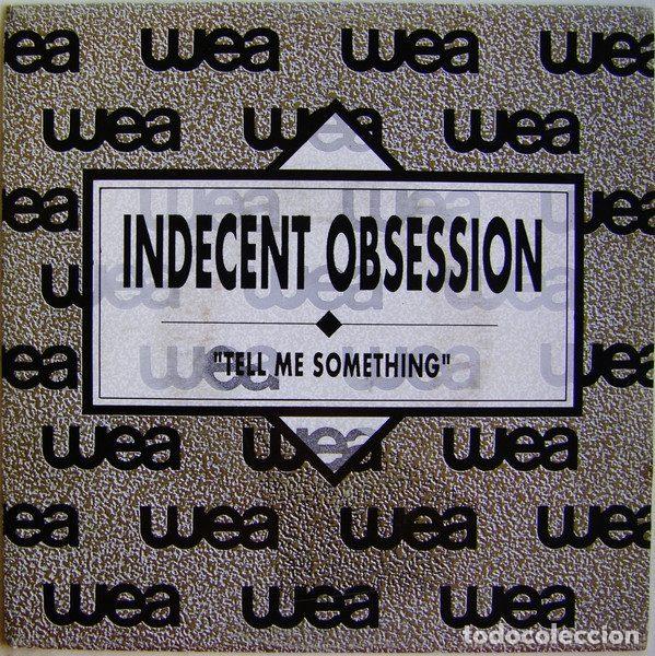 Disques de vinyle: Indecent Obsession &ndash; Tell Me Something (Vinyl, WEA 1.293)