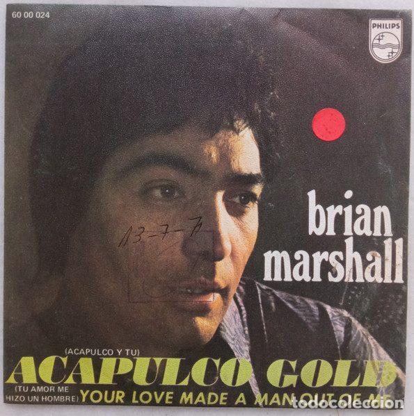 Discos de vinil: Brian Marshall &ndash; Acapulco Gold = Acapulco Y T&uacute; (Vinyl, Philips 6000 024)