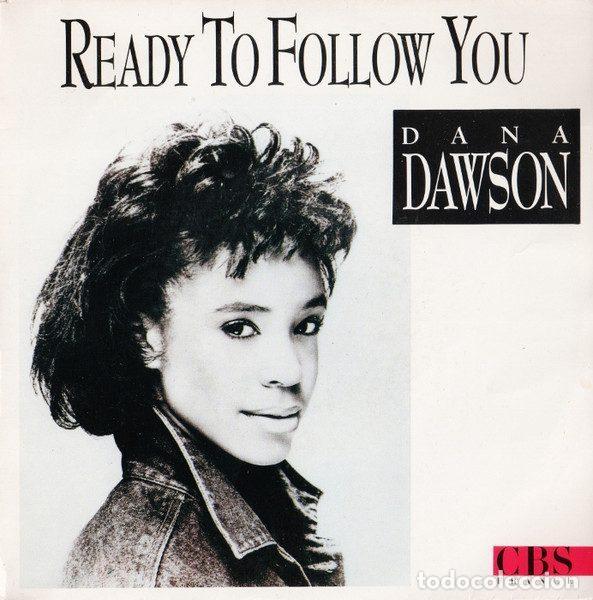 Disques de vinyle: Dana Dawson &ndash; Ready To Follow You (Vinyl, CBS 652922 7)