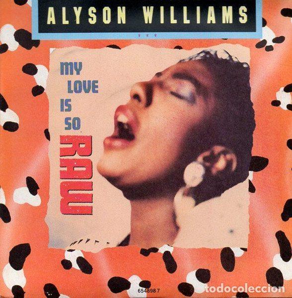 Vinyl records: Alyson Williams &ndash; My Love Is So Raw (Vinyl, Def Jam Recordings 654898 7)