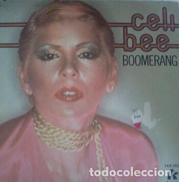 Dischi in vinile: Celi Bee &ndash; Boomerang / Can't Let You Go (Vinyl, T.K. Records TKR 7523)