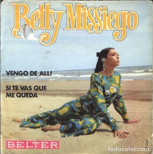 Discos de vinilo: Betty Missiego &ndash; Vengo De All&iacute; (Vinyl, Belter 07-763)