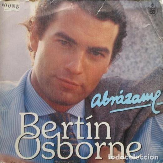 Disques de vinyle: Bert&iacute;n Osborne &ndash; Abr&aacute;zame (Vinyl, Hispavox 45-2258)