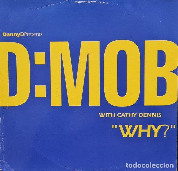 Disques de vinyle: D Mob &ndash; Why? (Vinyl, FFRR 857 411-1)