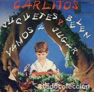 Discos de vinil: Carlitos &ndash; Juguetes A Belen / Vamos A Jugar (Vinyl, Alba'C AB-1000)