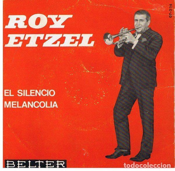 Dischi in vinile: Roy Etzel &ndash; Il Silenzio / Melancolia (Vinyl, Belter 07-224)
