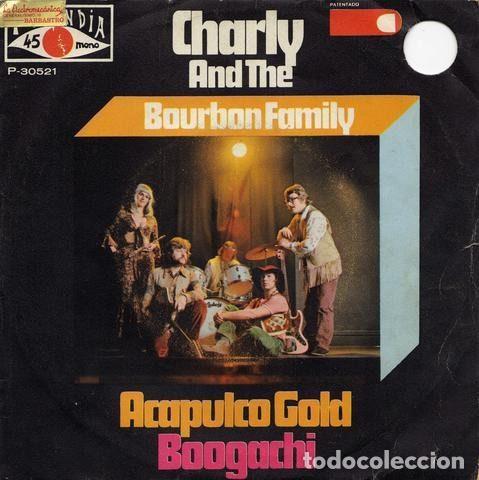Vinyl-Schallplatten: Charly And The Bourbon Family &ndash; Acapulco Gold / Boogachi (Vinyl, Poplandia P-30521)