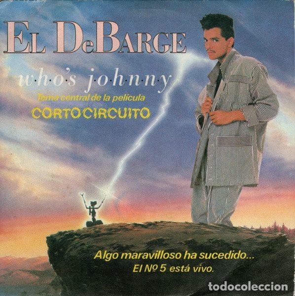 Dischi in vinile: El DeBarge &ndash; Who's Johnny (Tema Central De La Pel&iacute;cula Cortocircuito) (Vinyl, Motown SPBO-60260)
