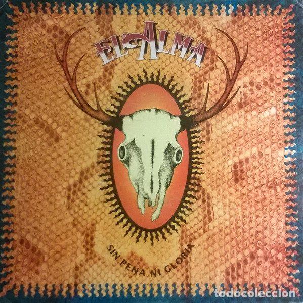 Vinyl records: El Alma &ndash; Sin Pena Ni Gloria (Vinyl, Hispavox 006 4023347)